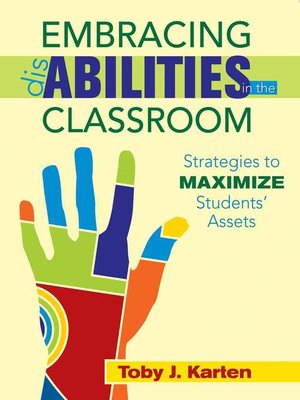 cover image of Embracing Disabilities in the Classroom: Strategies to Maximize Students? Assets